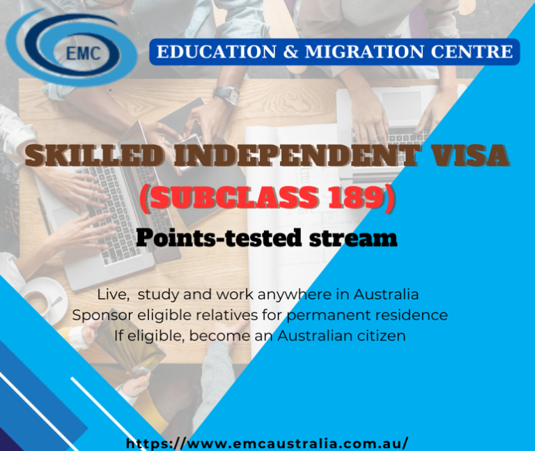 What Is A Skilled Independent Visa Subclass 189 Emc Education And Migration Centre Australia 5311